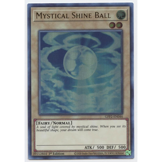 Mystical Shine Ball - GFP2-EN046 - Ultra Rare - First Edition