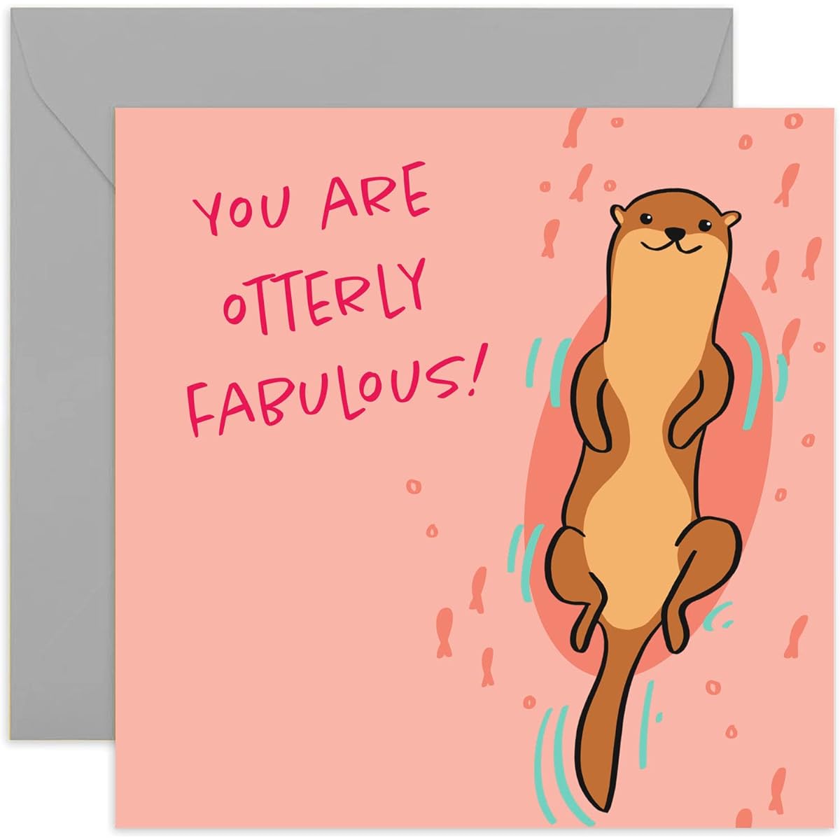 Old English Co. Happy Birthday You Are Fabulous Amazing Card - Square Cute Animal Otter Card | Unisex | Blank Inside & Envelope Included