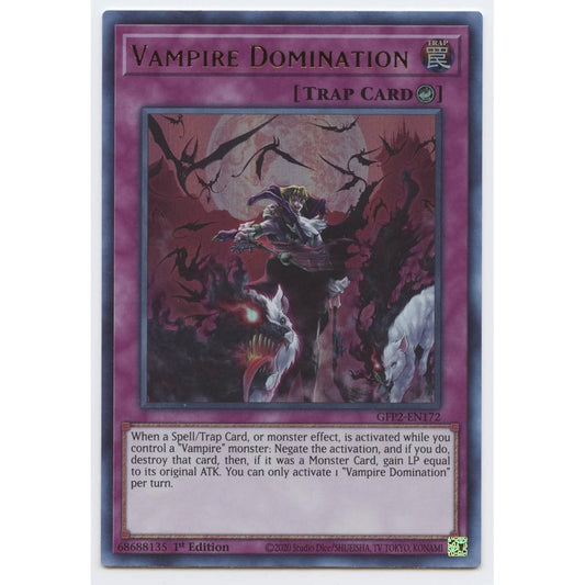 Vampire Domination - GFP2-EN172 - Ultra Rare - 1st Edition.