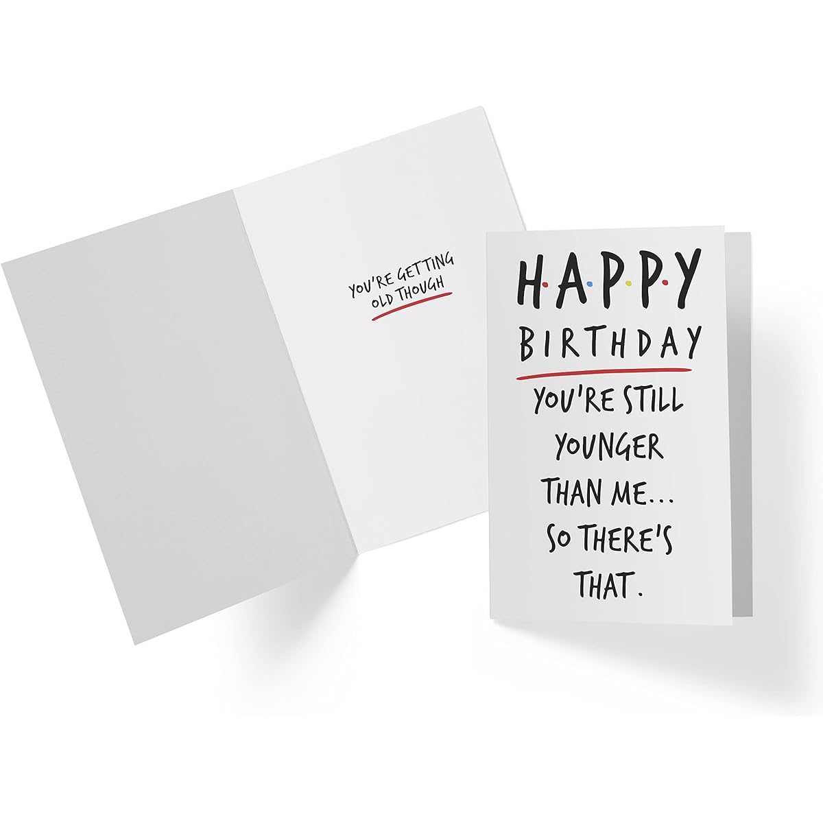 Karto Funny Birthday Cards for Her - Witty Mom Dad Anniversary Card - Perfect Card for Son or Daughter - Ideal Sister Brother Friend Birthday Card Younger Than Happy