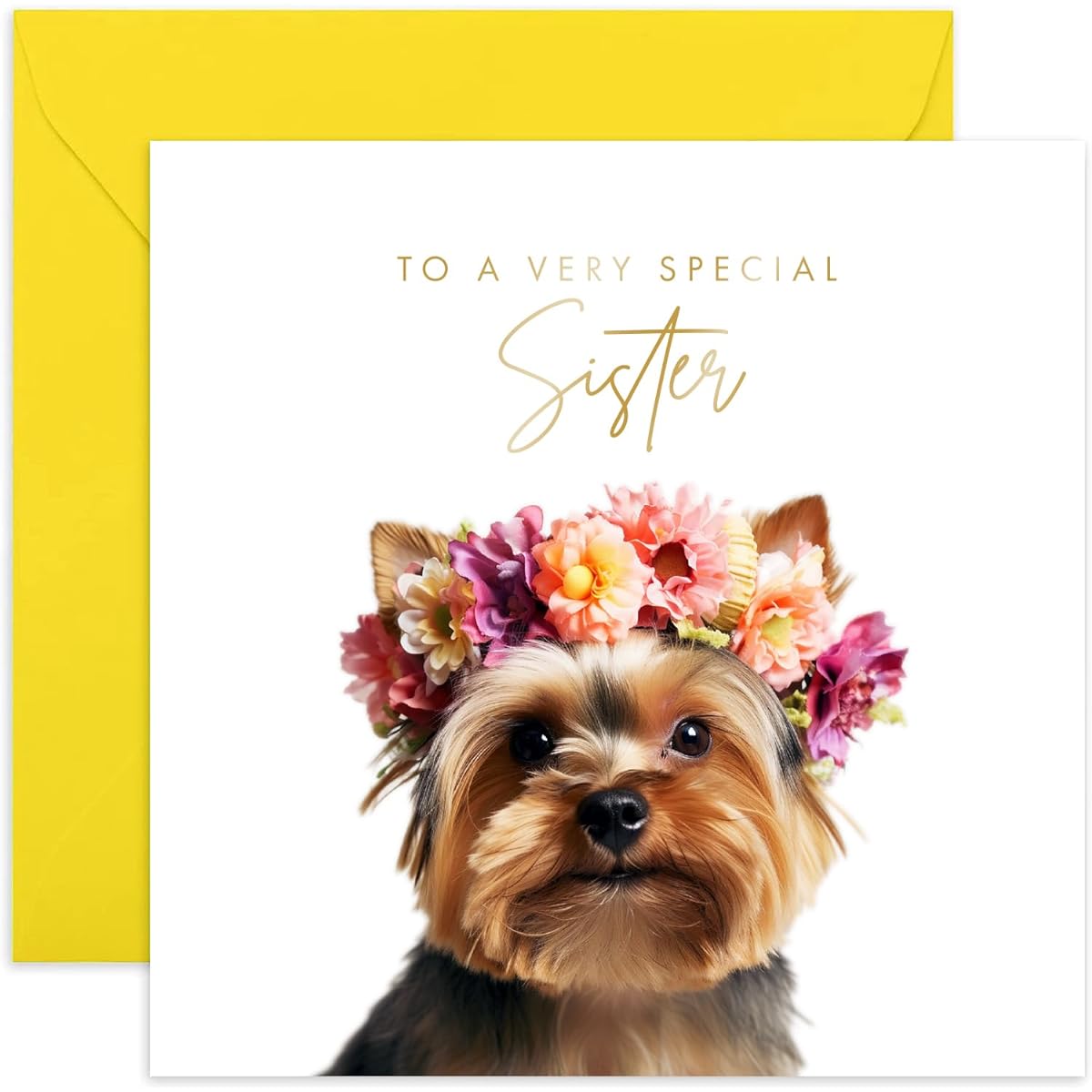 Old English Co. Yorkshire Terrier Dog Very Special Sister Card - Yorkshire Terrier Puppy Floral Cute Birthday Card - Congratulations Card for Sister from Family Friend