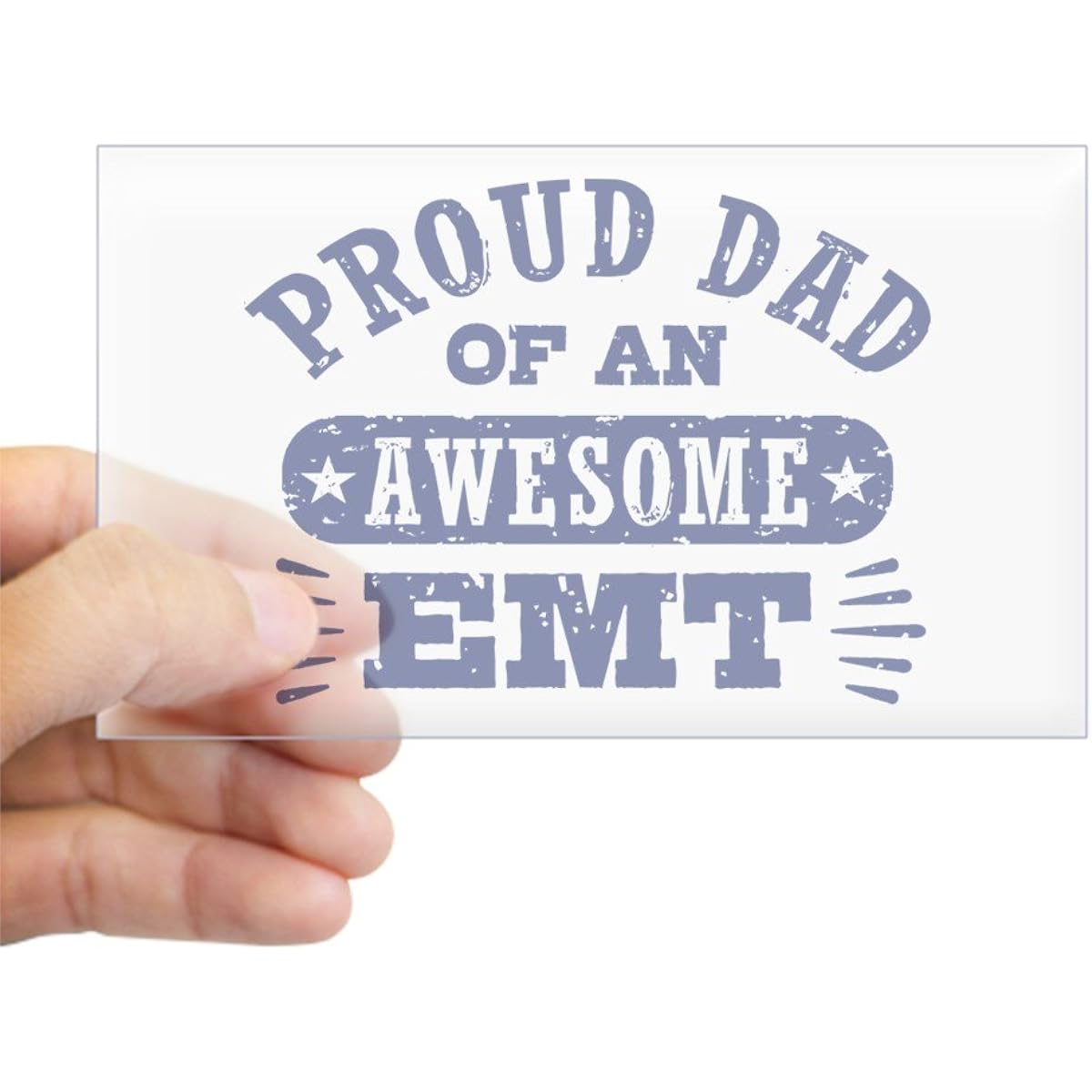 CafePress - Proud Dad's An Awesome EMT Sticker (Rectangle) - Rectangle Bumper Sticker Car Decal Sticker Small - 3x5 15898222353C784