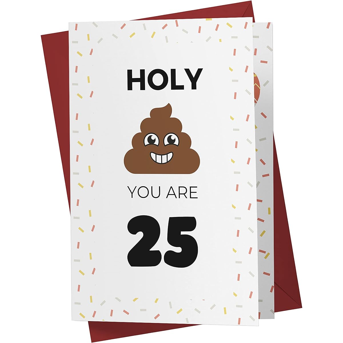 Funny 25th Birthday Card - Funny 25th Anniversary Card - Happy 25th Birthday Card - Fun 25th Birthday Card - With Red Envelope