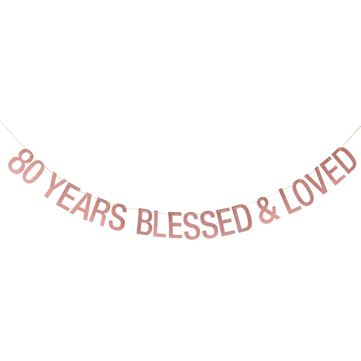 80 Years Blessed & Loved Banner - 80th Anniversary / 80th Birthday Banner 80th Anniversary / 80th Birthday Decorations (Rose Gold)