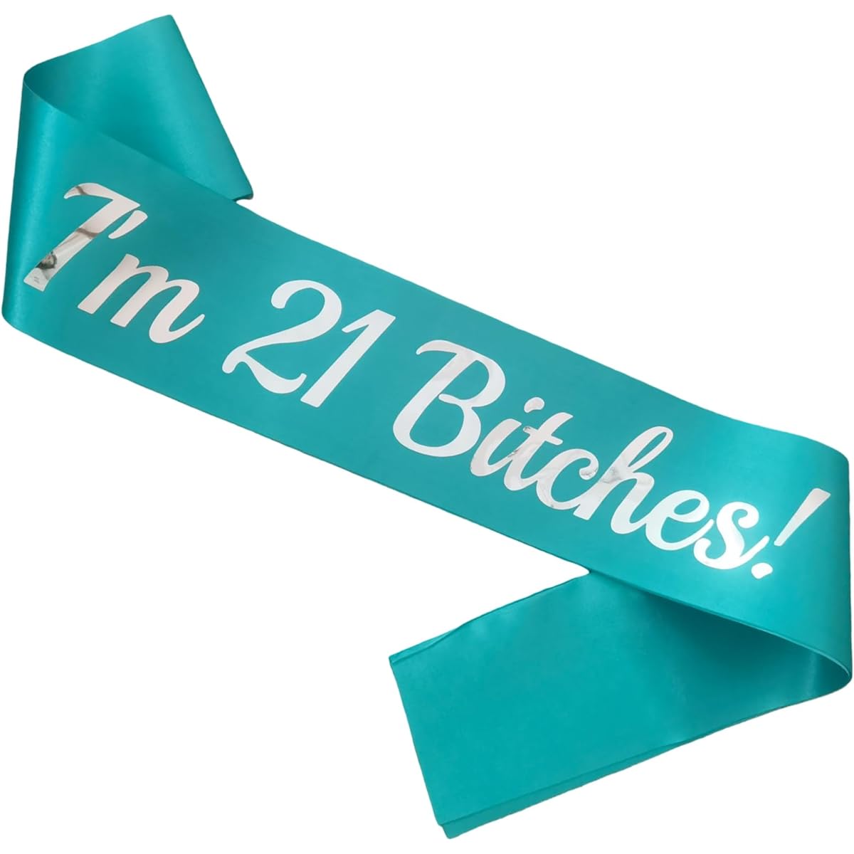 LXYXUUN 21st Birthday Sash Teal Blue Silver Foil Birthday Sash for Women 21st Funny Birthday Party Decorations, I'm 21 Bitches!Bday Sash Gift Idea