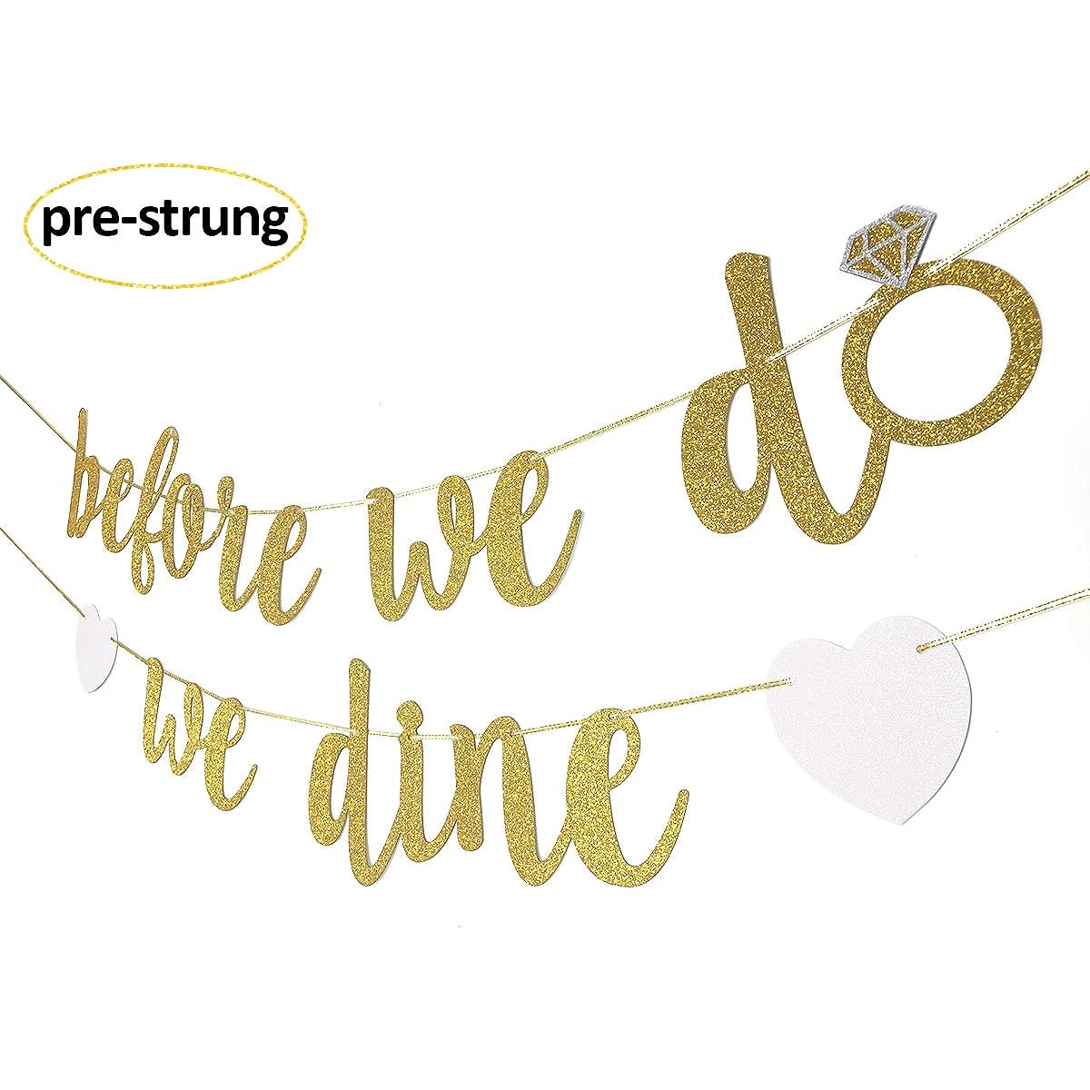 Before We Do We Dine Gold Glitter Banner Sign Garland for Wedding Rehearsal Dinner Decorations