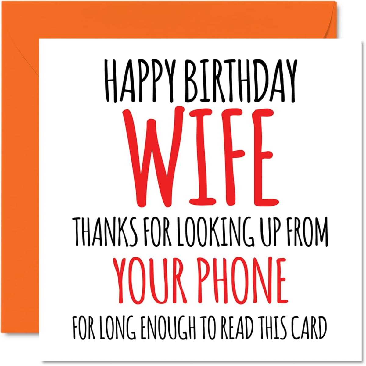 Stuff4 Funny Birthday Card Look Up for Wife Looking Up from Mobile Phone - Joke Happy Birthday Card for Wife from Husband Partner Birthday Gift for Wife 5.7 x 5.7 Inch Humor Greeting Card Gift