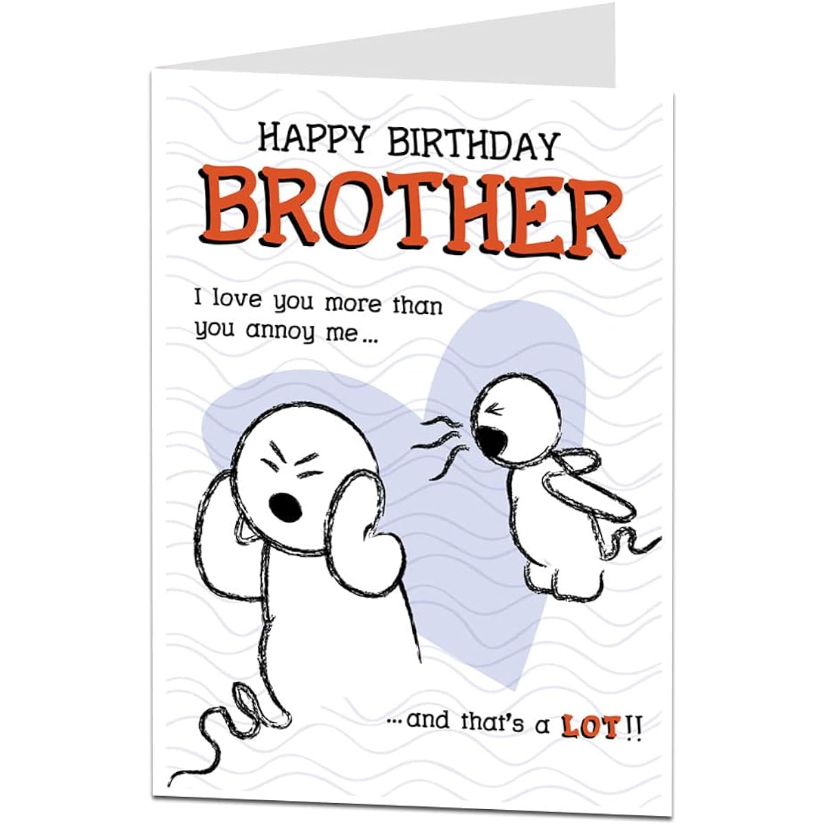 Funny Brother Birthday Card Love You More Than You Annoy Me