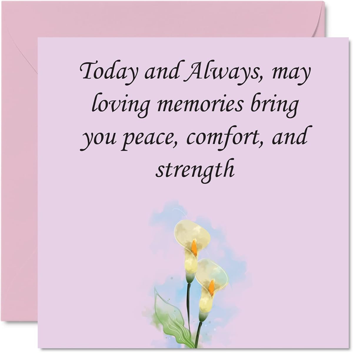 Sympathy Card Thinking of You Card - Today & Always - Floral Lily Sympathy Card for Adults Sorry for Your Loss 5.7 x 5.7 Inch Flower Lily Sympathy Greeting Card