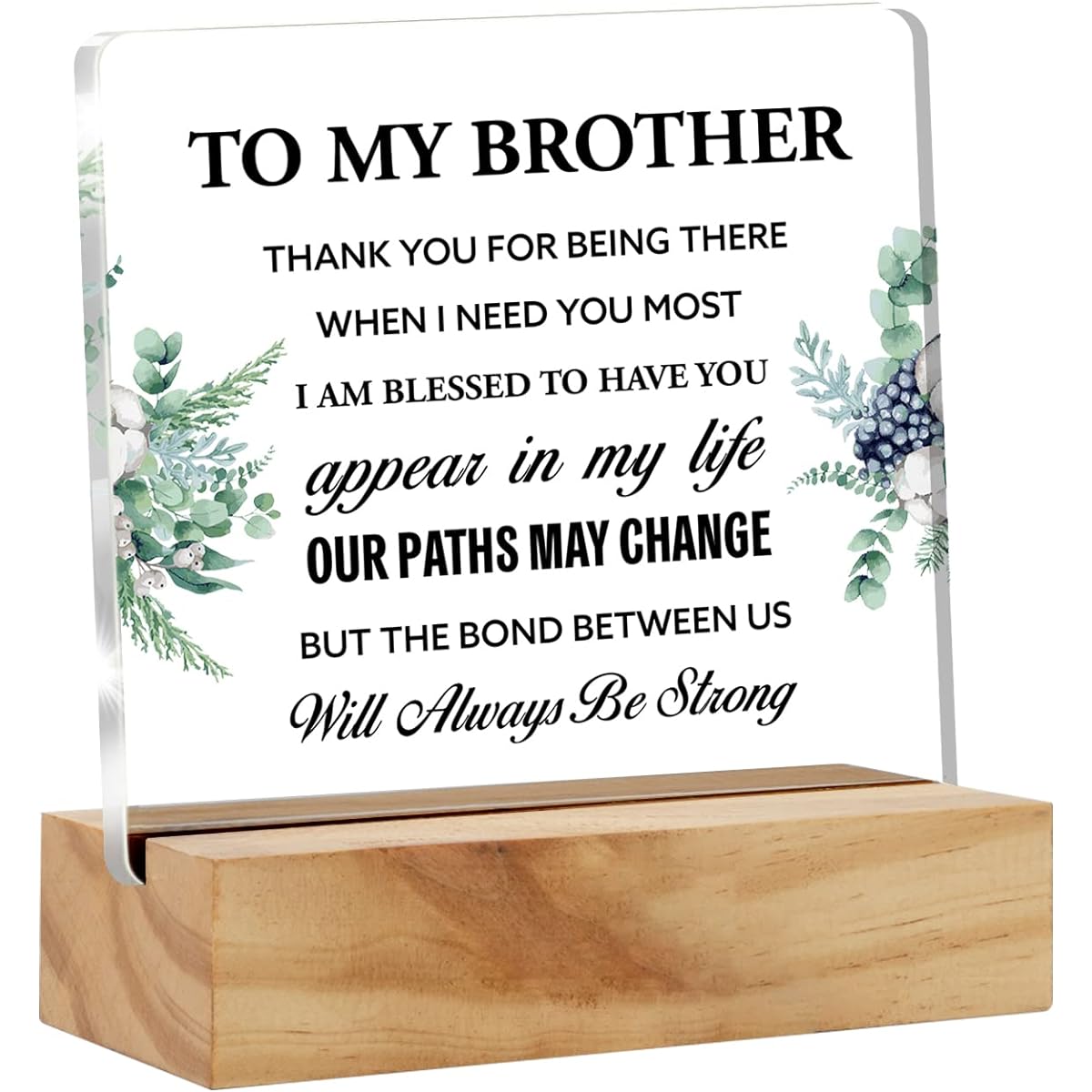 Brother Gift Best Brother Gifts From My Brother Thank You Desk Decoration Acrylic Desk Plaque with Wooden Stand Home Office Desk Sign Keepsake