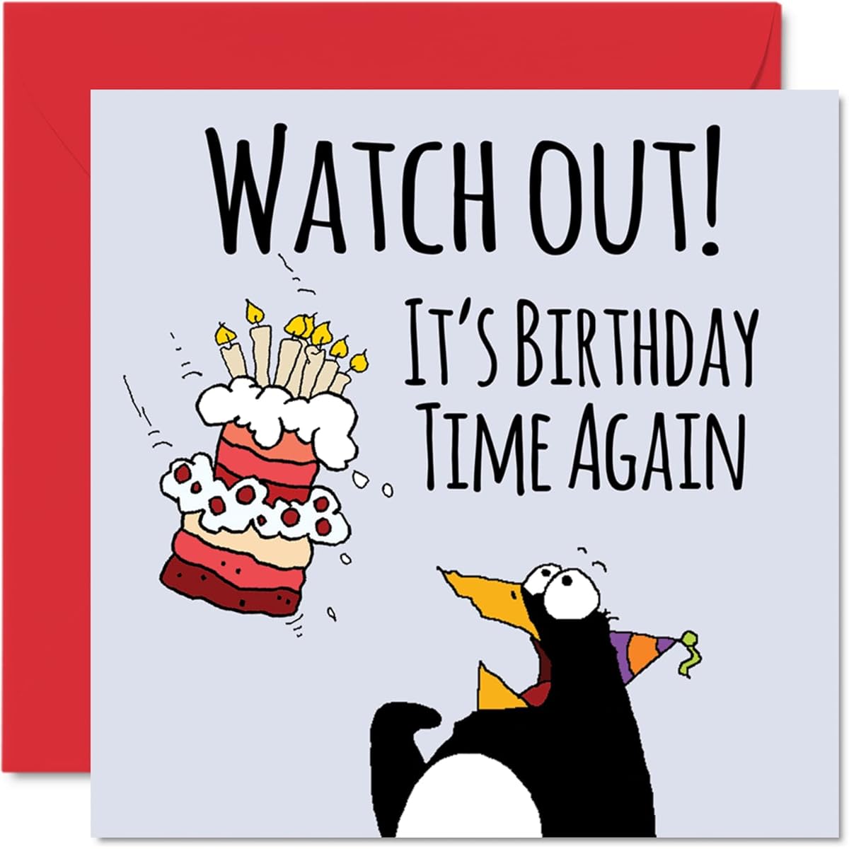 Funny Birthday Cards for Women Men - Birthday Time Again - Happy Birthday Card for Mom Dad Brother Sister Son Daughter Grandma Grandpa 5.7 x 5.7 Inch Joke Humor Banter Birthday Greeting Card