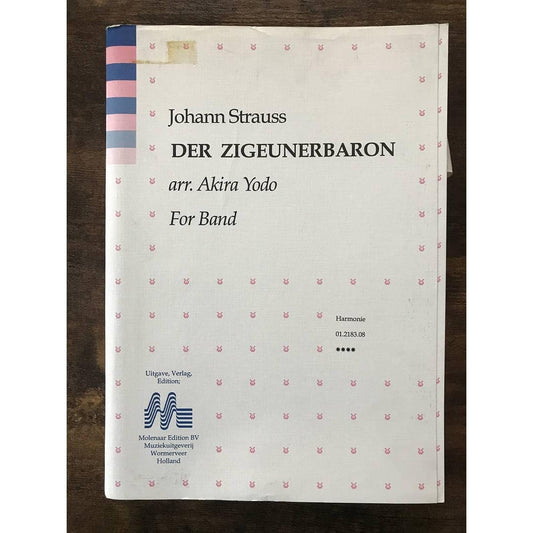 Wind Orchestra Score J. Strauss II: Overture to the Comic Opera "Gypsy Baron" Arranged by Akira Yodo