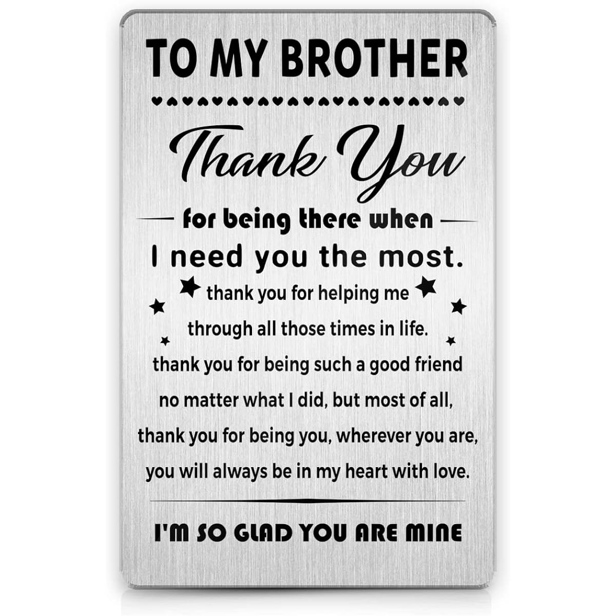 "Meaningful" Brother Wallet Insert Card Gift to My Brother Thank You Engraved Metal Wallet Card Love Note Message Gift for Birthday Graduation