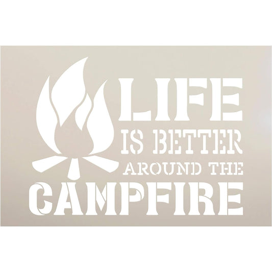 StudioR12 Life is Better Around The Campfire Stencil | DIY Country Rustic Home Decor | Camp Adventure Word Art | Craft & Paint Wooden Sign | Reusable Mylar Template | Available Sizes 8 x 12 inch STCL3385