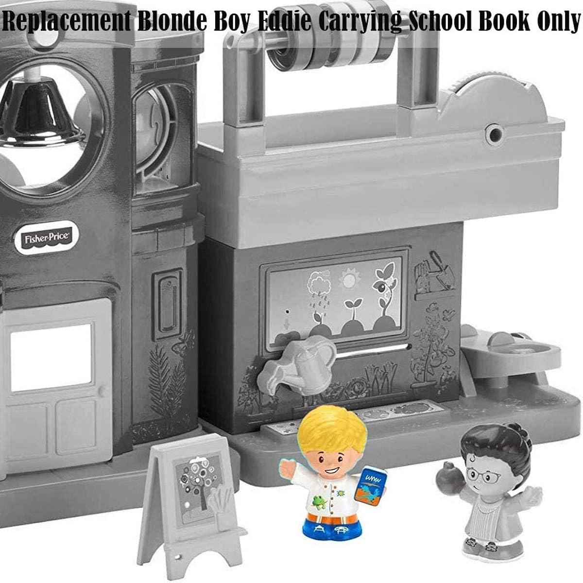 Fisher-Price Little People Friendly School Playset Replacement Parts - GCK46 ~ Blonde Boy Eddie Carey School Book
