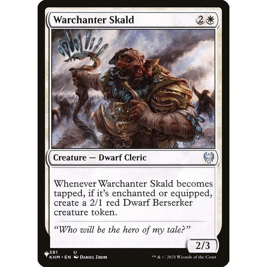 Magic: The Gathering - Warchanter Skald - The List