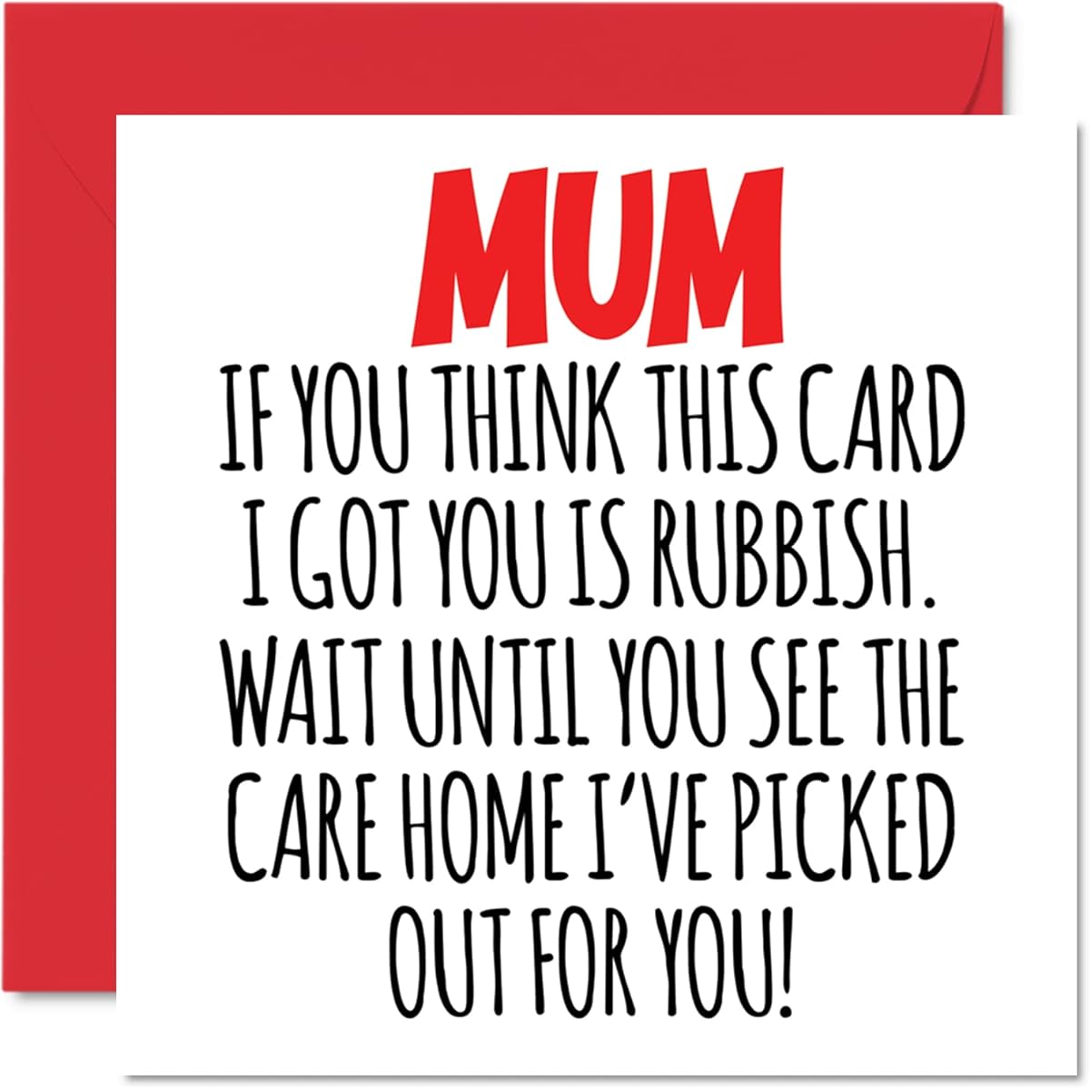 Stuff4 Funny Happy Birthday Card for Mother - Care Home - Joke Birthday Card for Mom from Daughter Son Joke Birthday Gift 5.7 x 5.7 Inch Humor Mother's Day Greeting Card for Mother Mom Mom Mommy