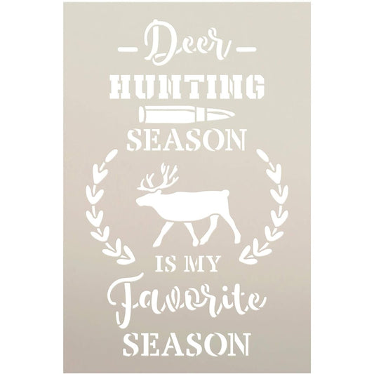 StudioR12 Deer Hunting Favorite Season Stencil DIY Nature Laurel Home Decor Gifts Craft & Paint Wood Signs Reusable Mylar Template Select Size (8" x 12")