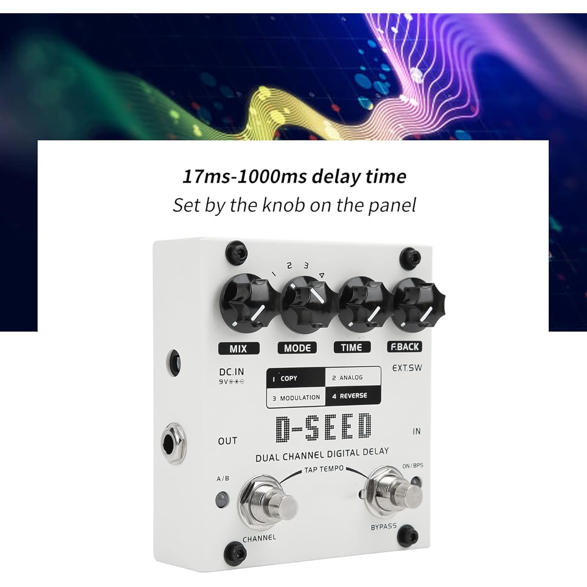 Delay effect, 4 mode delay pedal COPY ANALOG REVERSE MODULATION 17ms-1000ms DC9V 75mA Dual channel metal shell with TAP-TEMPO function for electric guitar