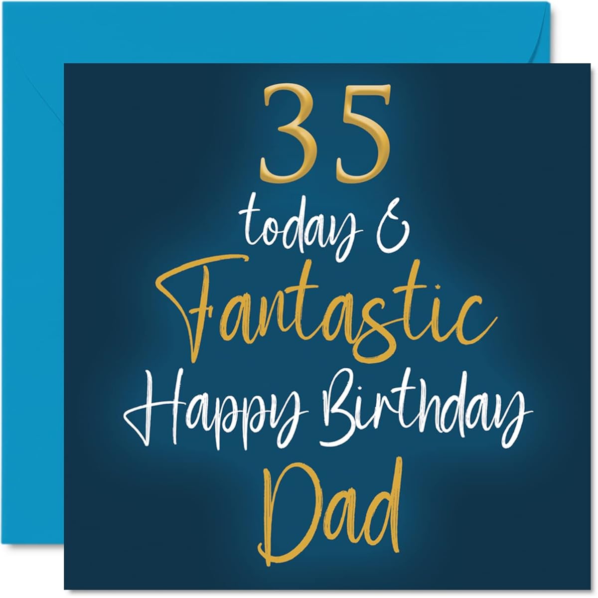 Stuff4 Awesome 35th Birthday Card for Dad - 35 Today & Fantastic - Happy Birthday Card for Dad from Son Daughter, Father's Birthday Gift, 5.7 x 5.7 Inch Birthday Greeting Card, Gift for Daddy
