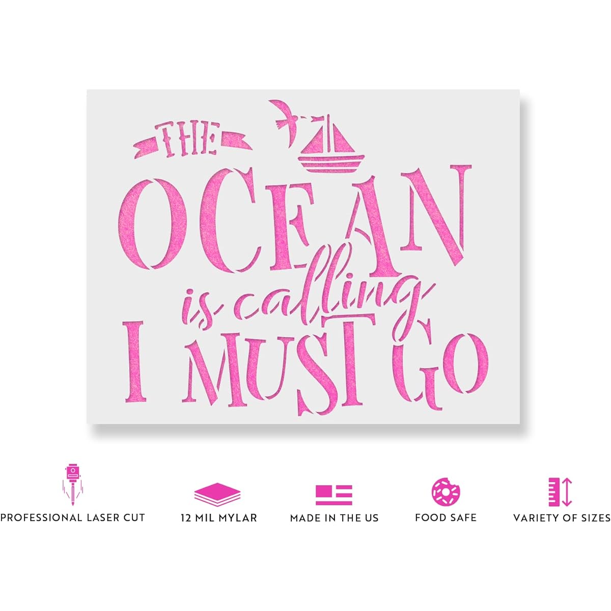 The Ocean is Calling Sailing Stencil - Reusable Stencil - DIY Ocean is Calling Sailing Home Decoration 8.5"x11" White