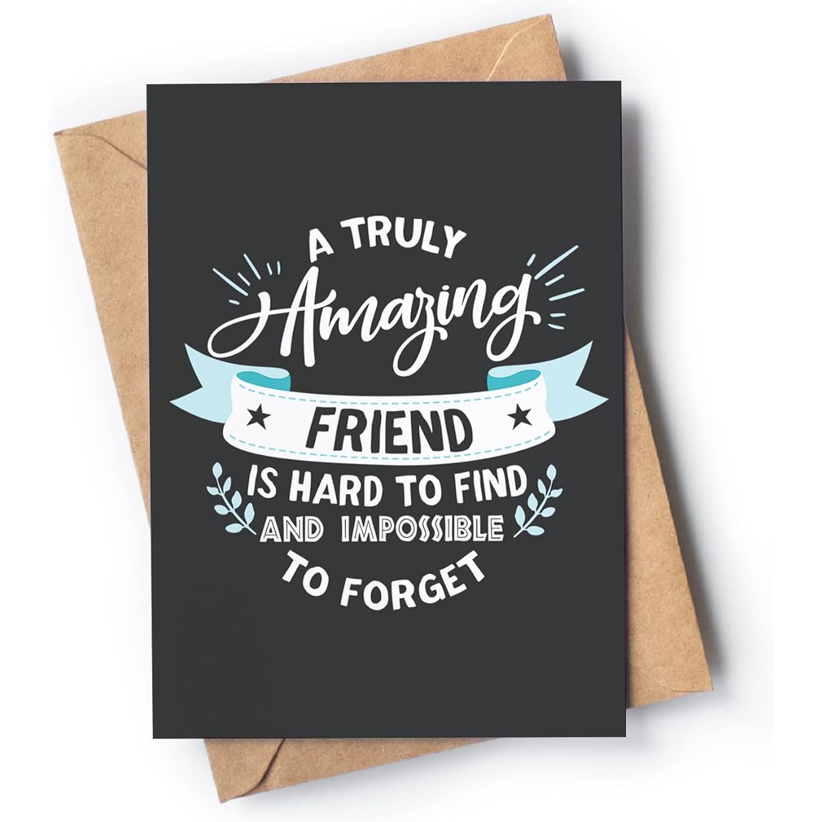 Cards for Friends for Him, Her | Original Friendship Cards for Birthdays, Retirements, Graduations, Valentine's Day, Christmas or Just Because | Great Fun BFF Cards for Women or Men | True Friends