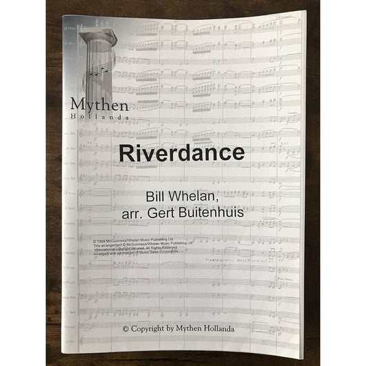 Wind Orchestra Score Bill Whelan: Riverdance Arranged by Gert Buitenhuis Score and Parts Set