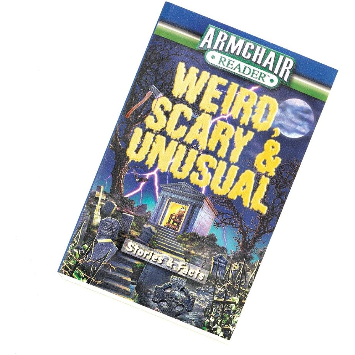 Weird Scary & Unusual Stories and Factbooks