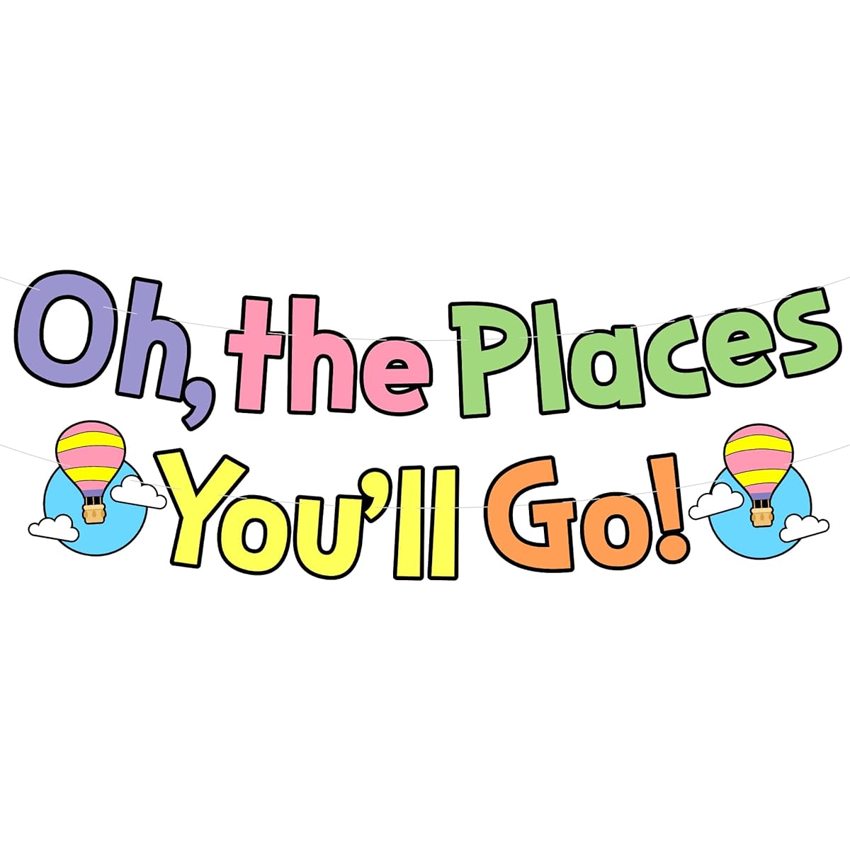 KatchOn, Oh The Places You'll Go Banner - 10ft No DIY Required | Let the Adventure Begin Bon Voyage Party Decorations | Happy Last Day of School Banner | Retirement Banner Moving Day Decorations