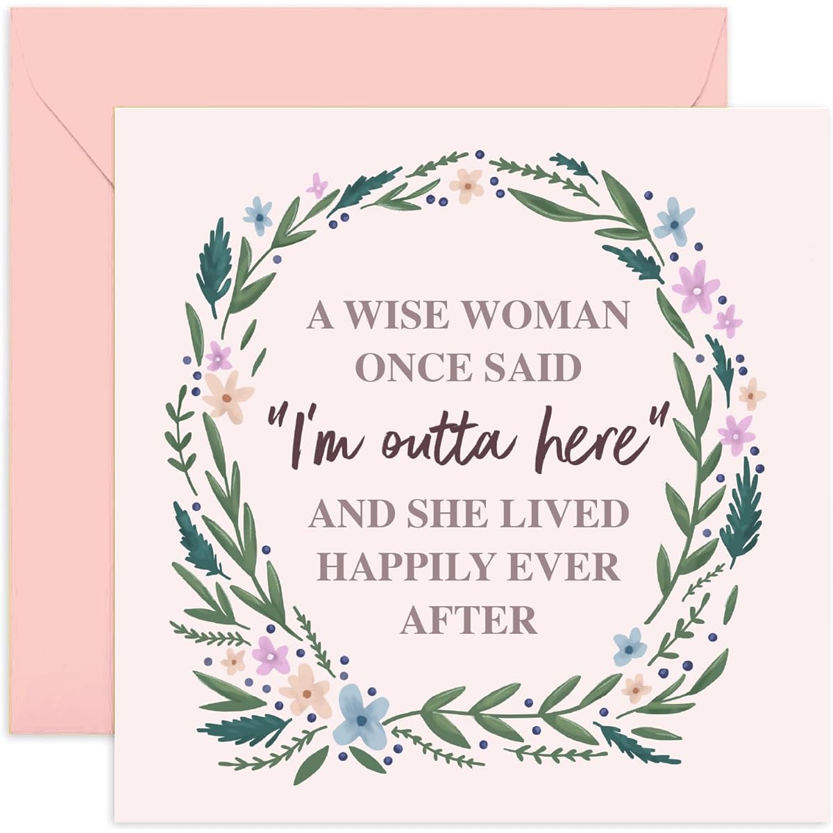 Old English Co. Funny Retirement Card for Women - A Wise Woman Once Said I'm Outta Here - Humorous and Funny Retirement Card for Co-workers, Teammates, and Colleagues | Blank Inside Includes Envelope