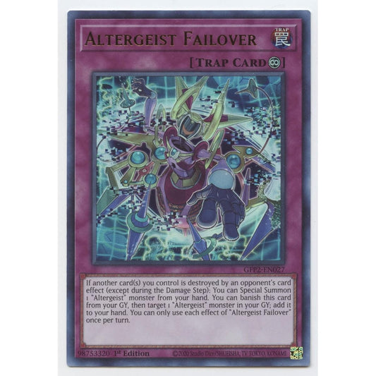 Altergeist Failover - GFP2-EN027 - Ultra Rare - 1st Edition.
