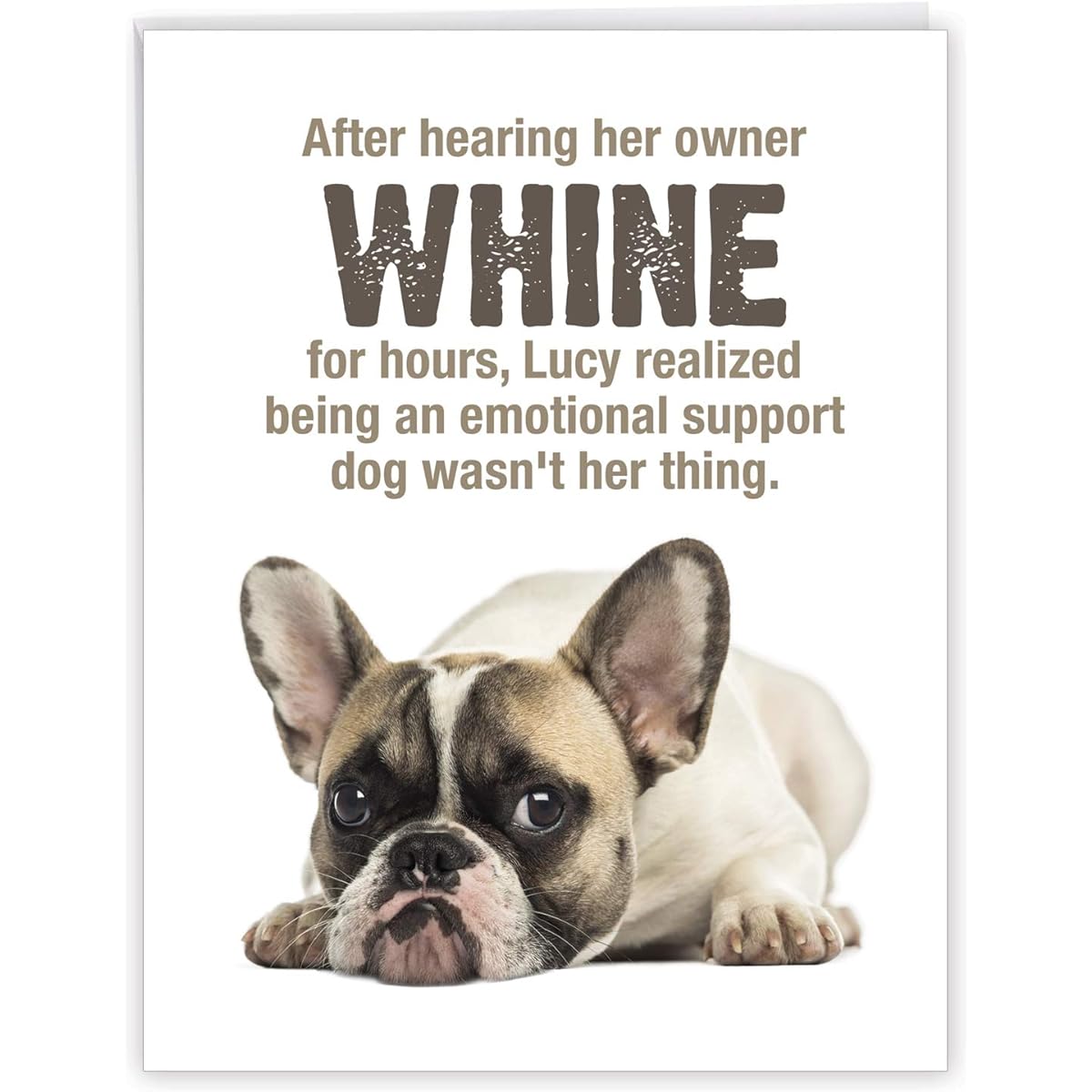 NobleWorks, Emotional Support Dog - Hysterical Friendship Card Greeting Card (8.5 x 11 inches) - J3718FRG-US