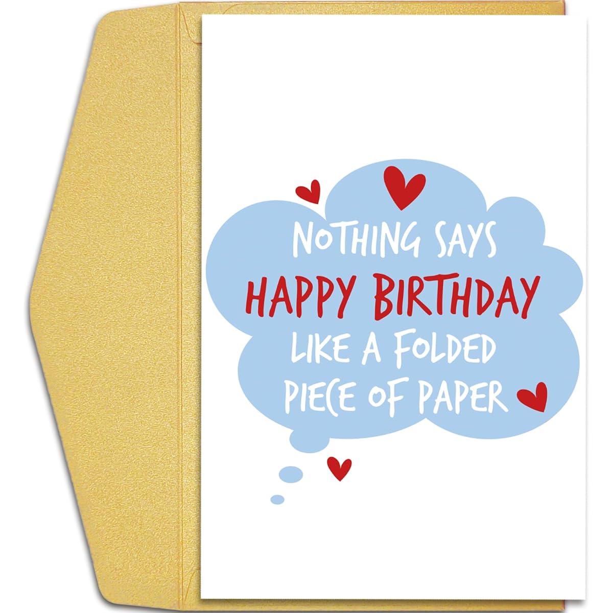 Qiliji Funny Birthday Cards for Men Women Humorous Birthday Cards for Friends Family Coworkers Nothing says Happy Birthday like a folded piece of paper