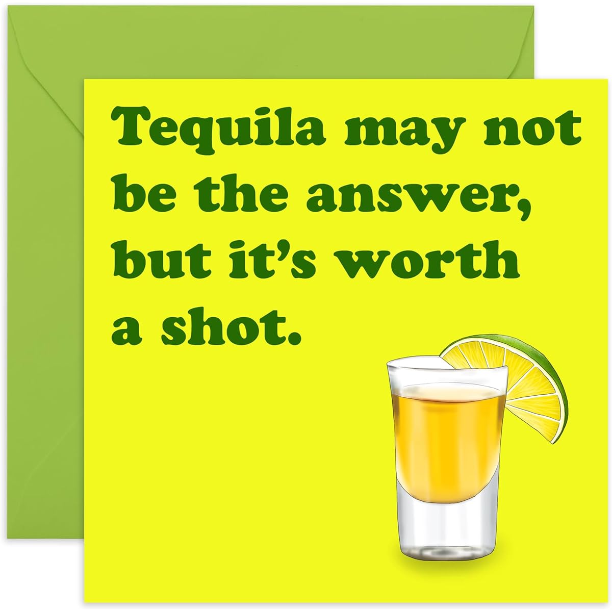 Central 23 - Funny Alcohol Birthday Card - 'Tequila May Not Be The Answer' - Happy Birthday Card for Him - For Son Brother Father - Includes Stickers
