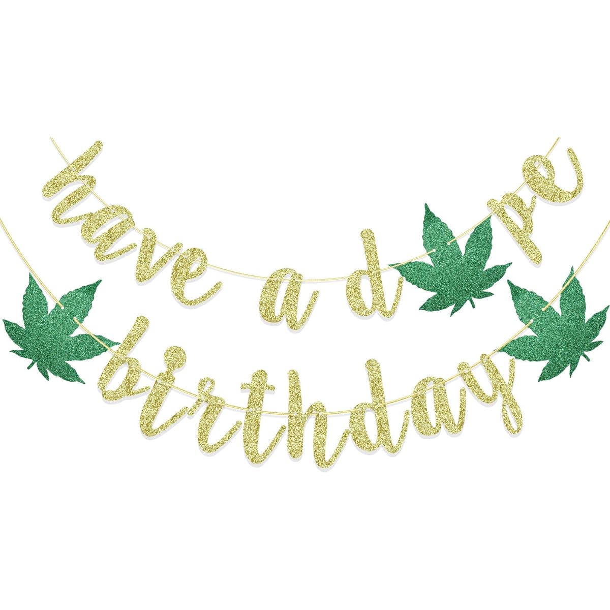 Have a Dope Birthday Banner, Dope Birthday Decorations Supplies, Pot Weed Leaf Theme, Birthday, 420th Birthday, 21st Birthday, Marijuana Leaf, Glitter Flakes