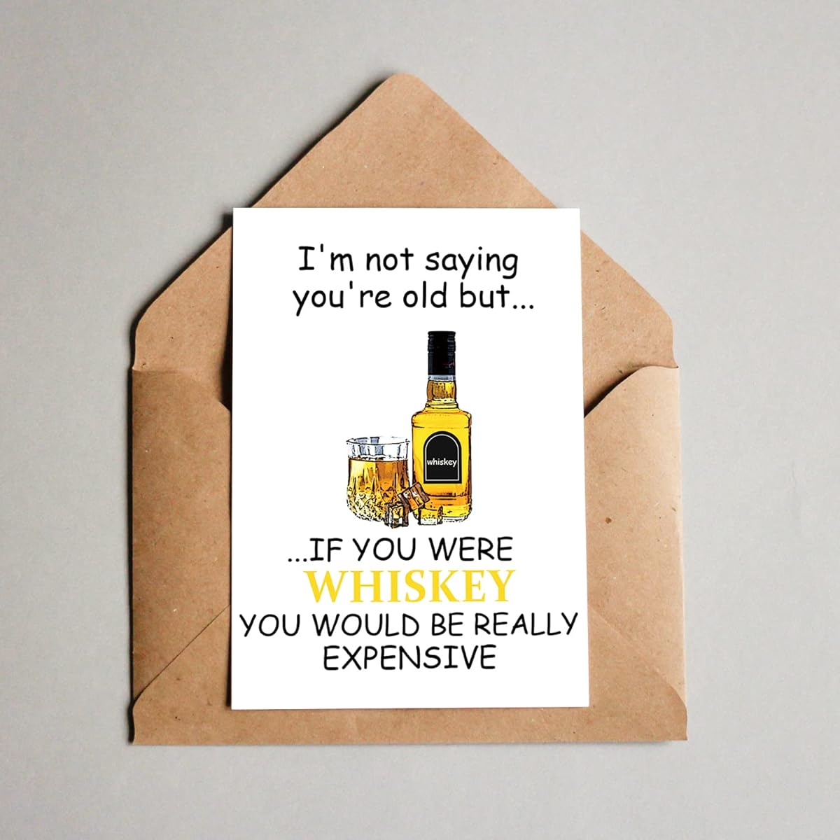 Valentine's Day Cards Funny Whiskey Birthday Cards for Men and Women Happy Birthday Cards for Husband Boyfriend Wife I Am Not Saying You Are Old Fun Original Cards for Family Valentine Gifts Funny