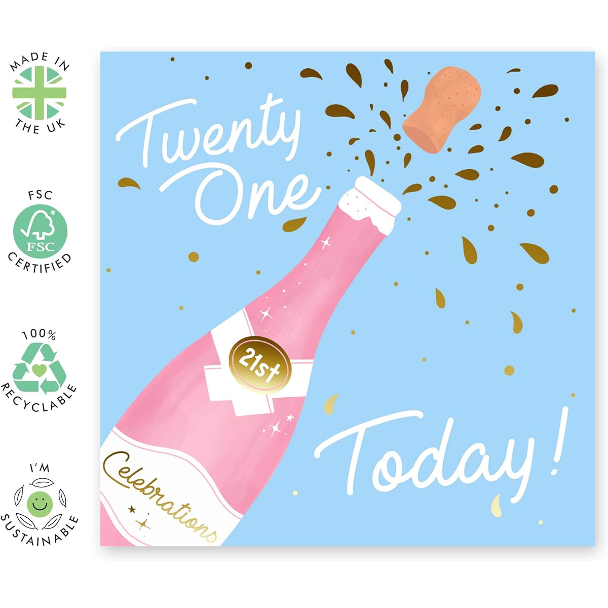 Central 23 - Cute Birthday Card - "Twenty One Today, Happy Birthday" - Cute Birthday Card for Her - 21st Birthday Card - Sister Birthday Card - Fun Stickers Included