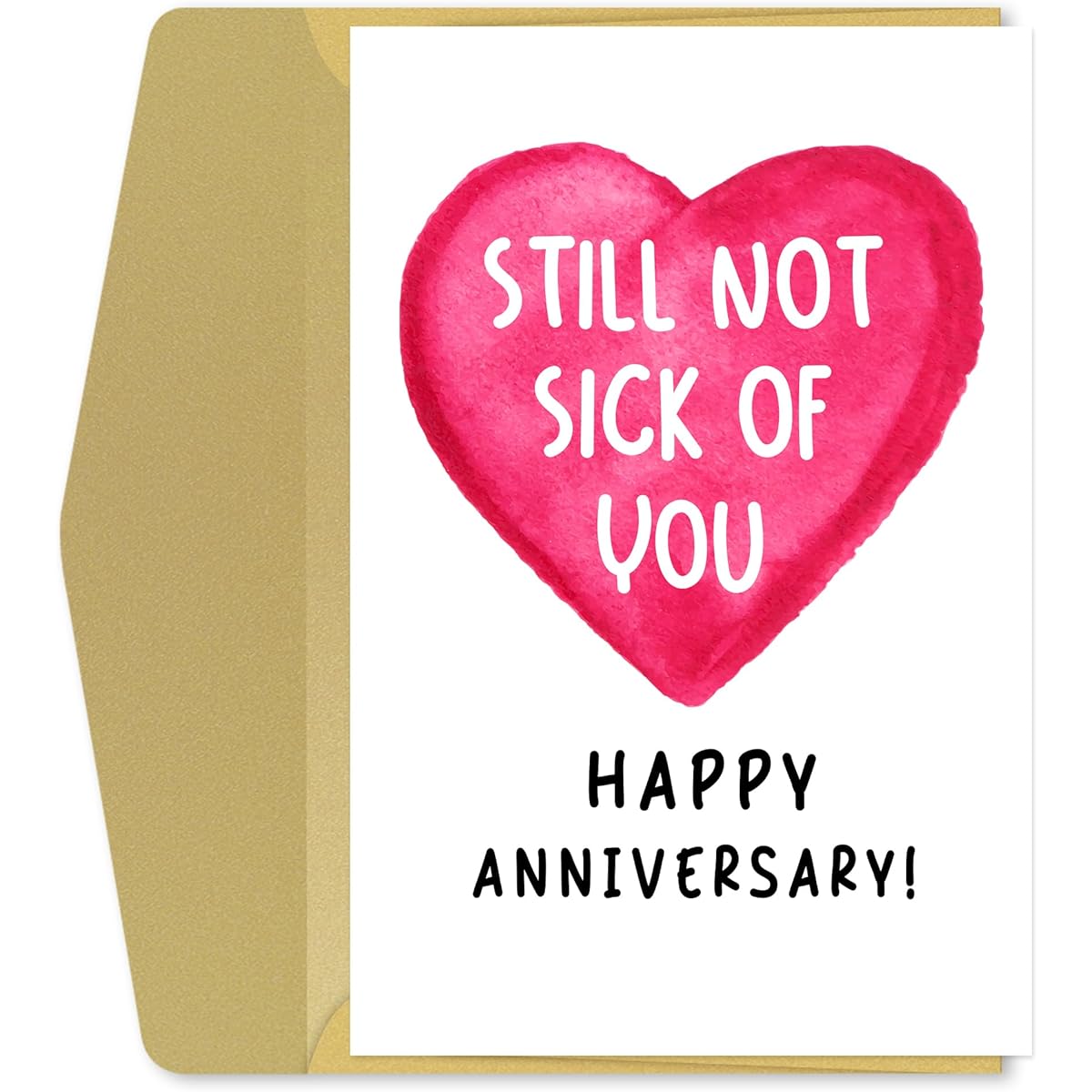 OfficeKolor Funny Birthday Cards for Boyfriend Girlfriend Wife Husband Fiance - Birthday Gift Card for Him Her Not Sick of You