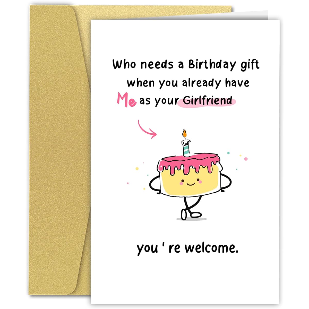 Smnwinsl Funny Birthday Cards Birthday Cards from Boyfriend Gifts for Him Who needs a birthday gift when she already has me