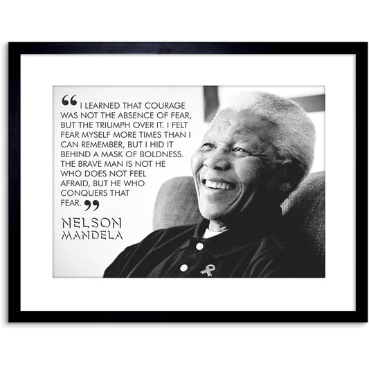 The Art Stop Quote Learned Courage Nelson Mandela Framed Print F97X3685