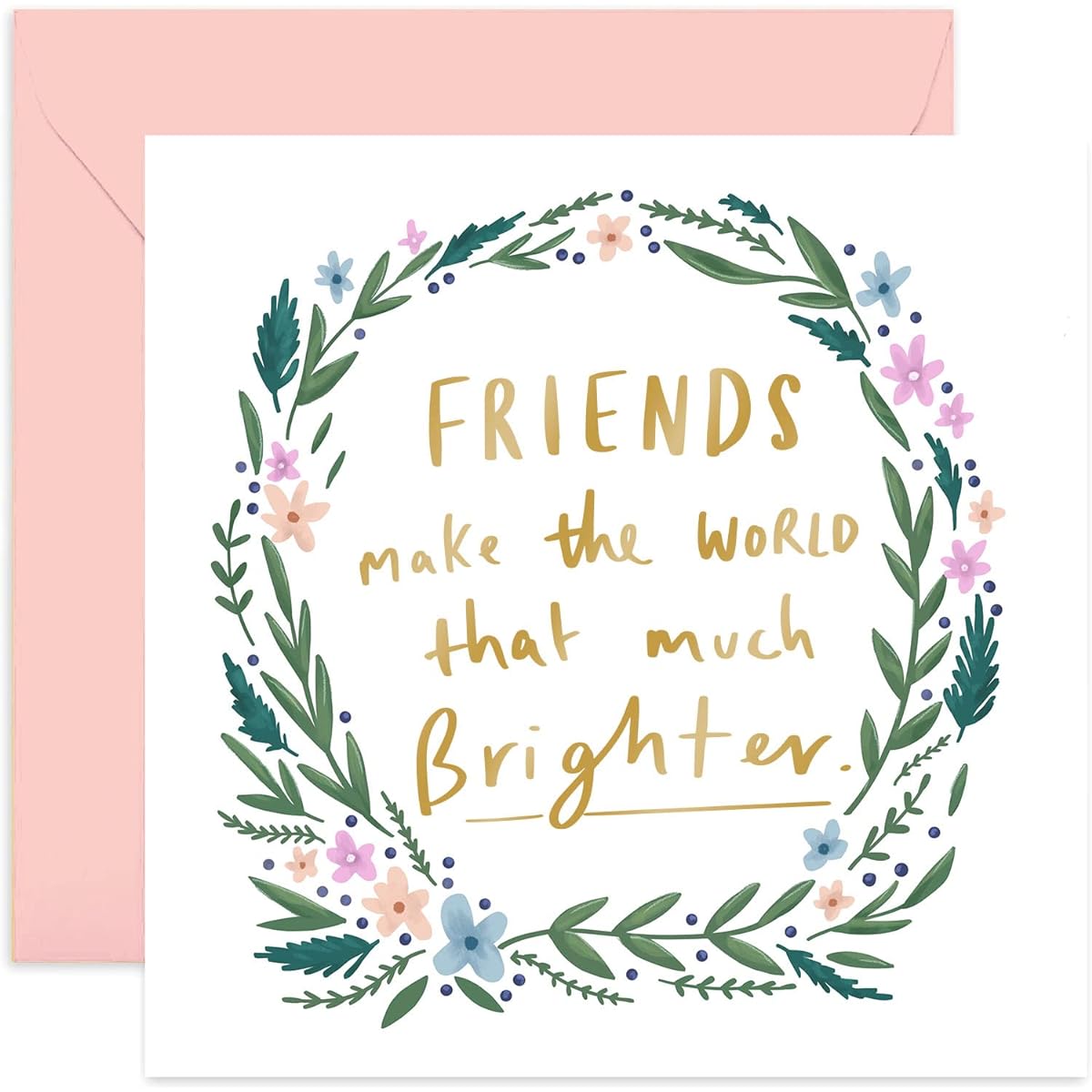 Old English Co. Friends Make The World Brighter Birthday Card - Cute Female Card for Best Friend | Happy Floral Gift for Women, Best Friend | Blank Inside & Envelope Included