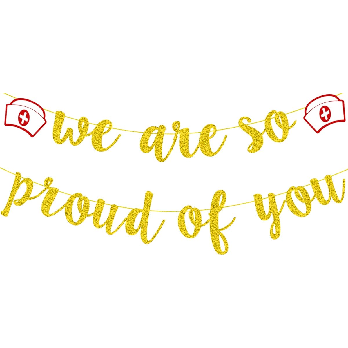 Nursing School Graduation Party Decoration Gold Glitter We Are So Proud Of You Banner Nurse Medical School Graduation Party Nurse Week Decoration Nursing School Congratulations Graduation Supplies