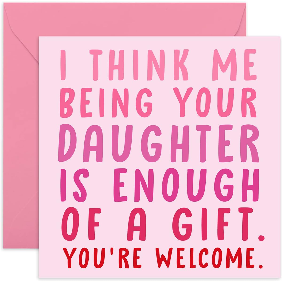 Central23 - Funny Birthday Cards for Him - "Being Your Daughter Is Enough Of A Gift" - Cheekypad Birthday Card - Fun Birthday Cards for Mom - Ideal Mom Birthday Card - Includes Fun Stickers