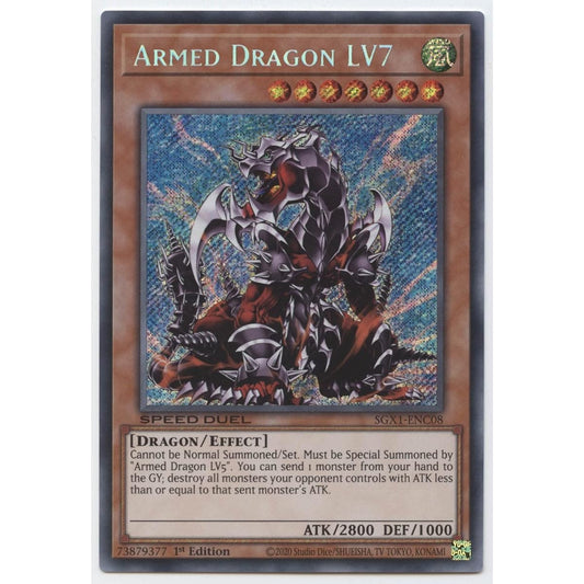 Armed Dragon LV7 - SGX1-ENC08 - Secret Rare - First Edition