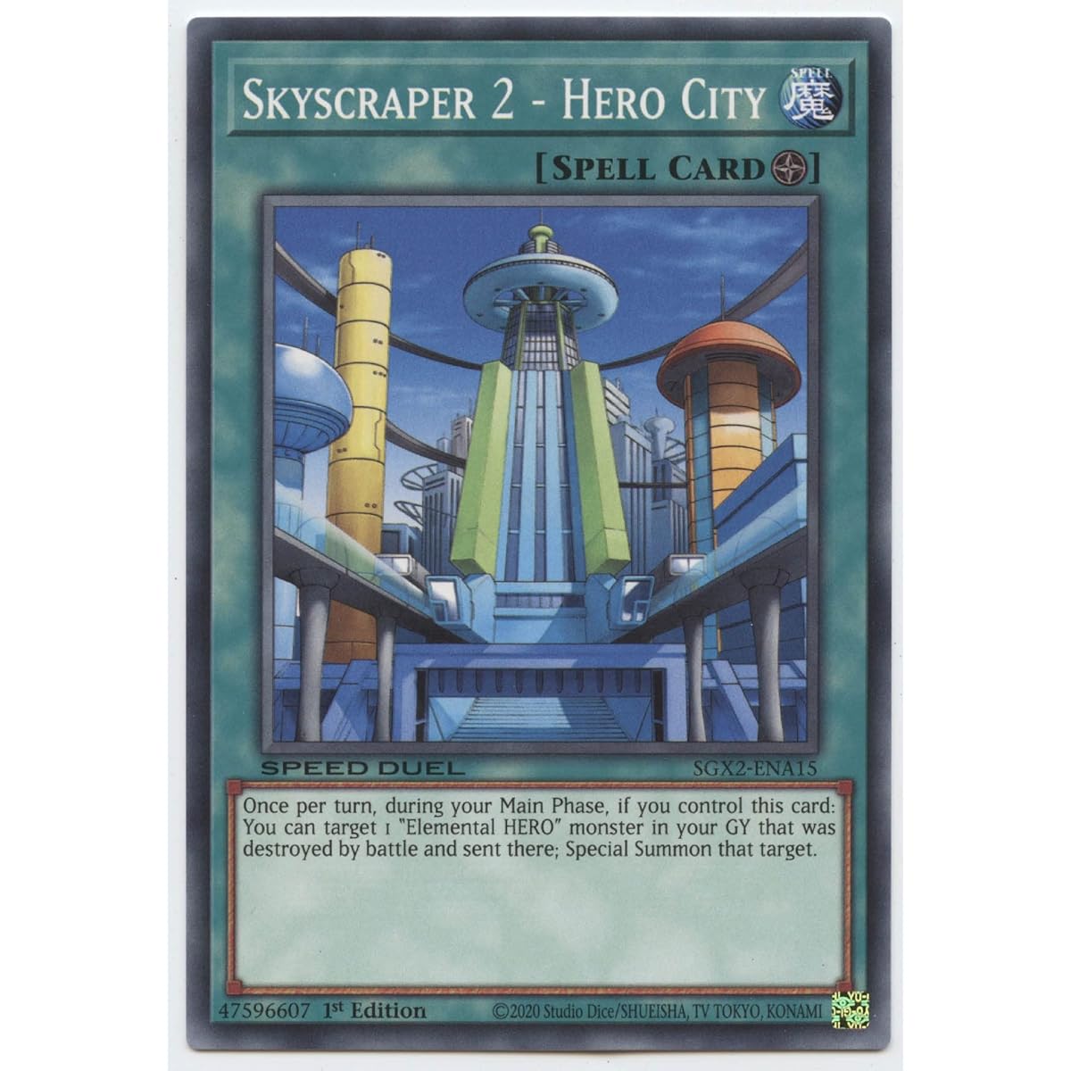 Skyscraper 2 - Hero City - SGX2-ENA15 - Common - 1st Edition.