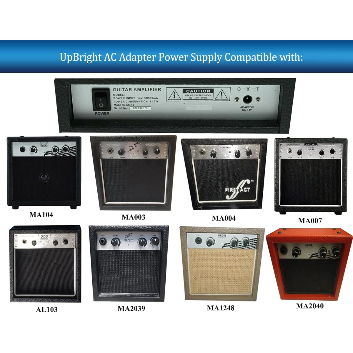 UpBright 14V AC/DC Adapter Compatible Models: First ACT AL103 MA104/MA1098 MA003 MA004 MA007 MA2039 MA1248 MA2040 MA4024 M2A-04 Guitar Amplifier Practice Amplifier MA104/1098 GPU4114 0005000 WDOO 0.5A Power Supply