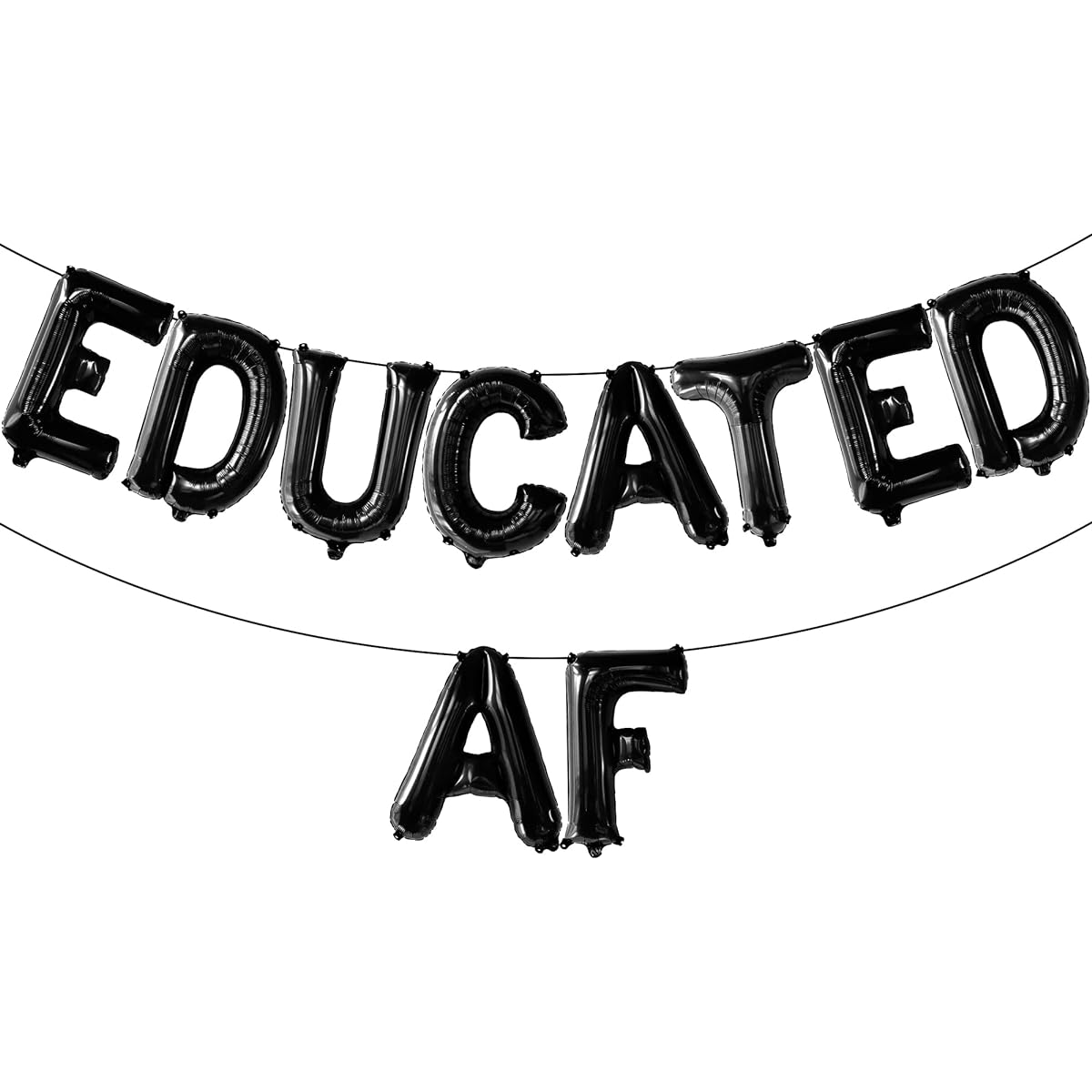 Black Educated AF Balloon Banner - 16.5 inches | Educated AF Banner for Graduation Party Decorations 2022 Black | Educated AF Decorations Congratulations Banner | Black Graduation Party Supplies 2022
