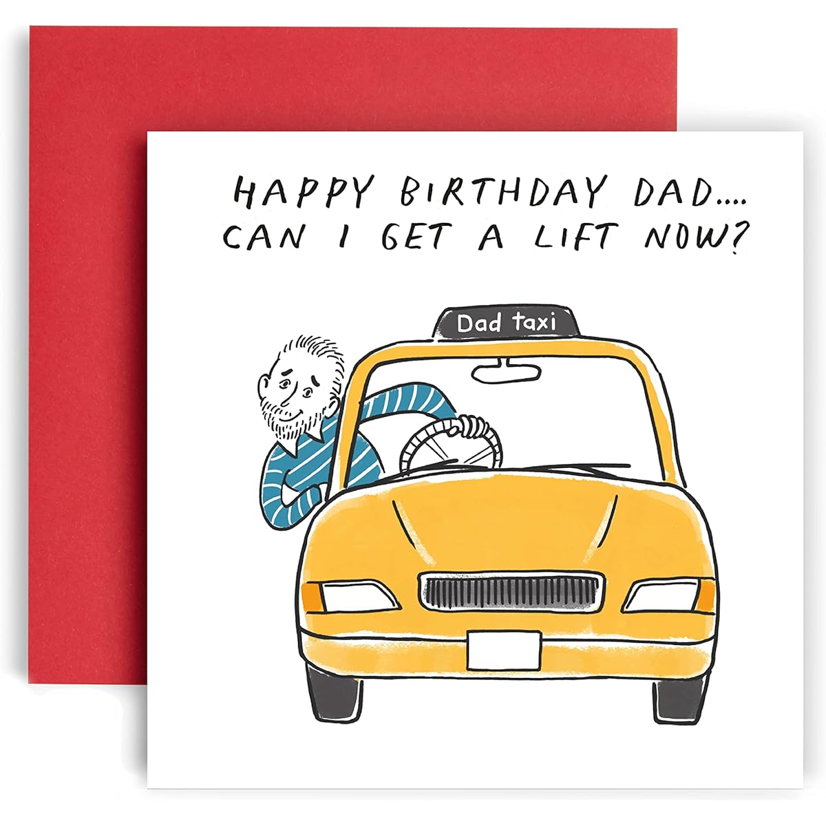Huxters Funny Dad Birthday Card - Dad Taxi Driver - Dad Fathers Day Card - him me Birthday Card - 14.8cm x 14.8cm - (Dad Cab Birthday)
