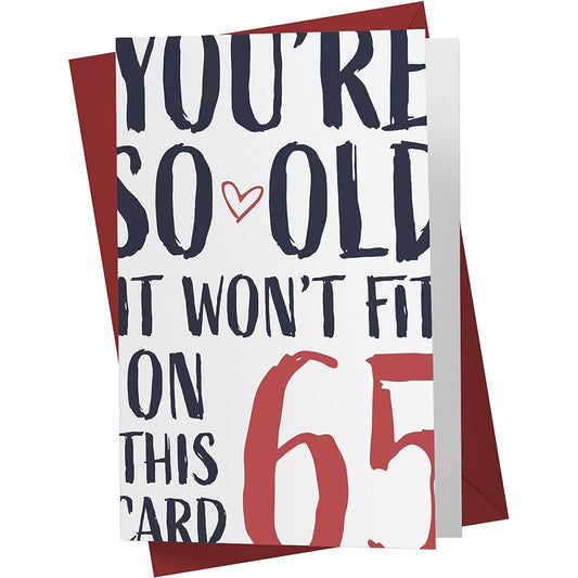 65th Birthday Cards for Him and Her - 65th Anniversary Cards for Dad and Mom - 65th Birthday Cards for Brother, Sister and Friend - 65th Birthday Cards for Men and Women - Karto - You are So Old