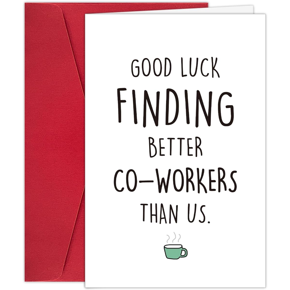 Biturat Funny Colleague Retirement Cards, Farewell Gifts for Coworkers, Good Luck Cards for Men and Women, Good Bay Cards for Coworkers, Good Fortune to Find a Better Coworker than Us